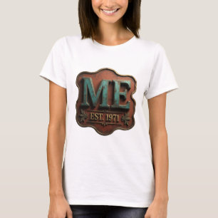 Bold Teal ME EST 1971 Text Design T-Shirt