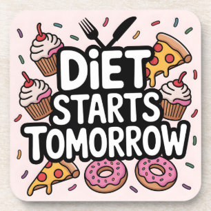 Bold Text Diet Starts Tomorrow Surrounded by Food Coaster