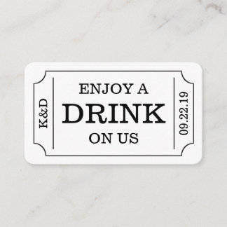 Bold Ticket Style "Enjoy A Drink On Us" Template