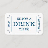 Bold Ticket Style "Enjoy A Drink On Us" Template