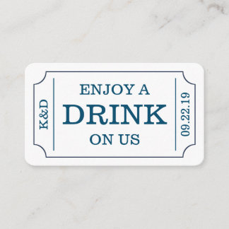 Bold Ticket Style "Enjoy A Drink On Us" Template