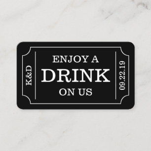 Bold Ticket Style "Enjoy A Drink On Us" Template
