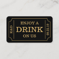 Bold Ticket Style "Enjoy A Drink On Us" Template