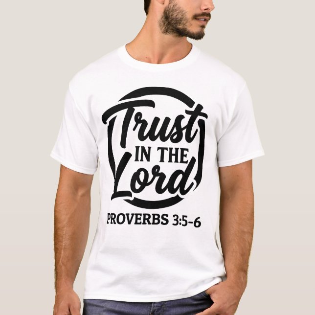 Bold Trust In The Lord Scripture T-Shirt (Front)
