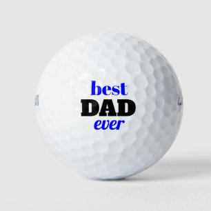 Bold Typography Best Dad Ever Father's Day Golf Balls