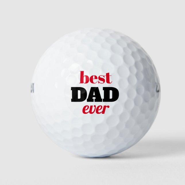 Bold Typography Best Dad Ever Father's Day Golf Balls (Front)