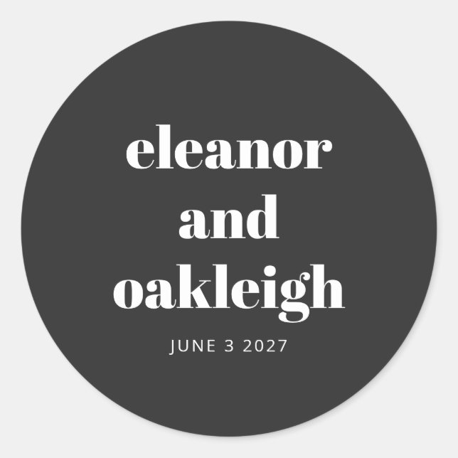 Bold Typography Black and White Modern Wedding Classic Round Sticker (Front)