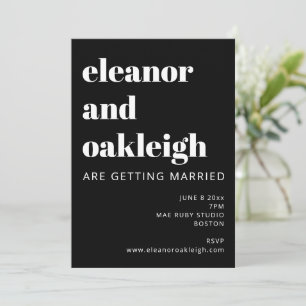 Bold Typography Black and White Modern Wedding Invitation
