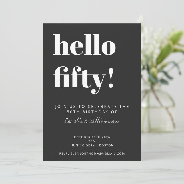 Bold Typography Black Modern 50th Birthday Party Invitation (Standing Front)