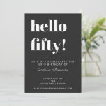 Bold Typography Black Modern 50th Birthday Party Invitation<br><div class="desc">Bold Typography Modern 50th Birthday Party Invitation in Black and White. - all text is editable so this can be use for any age</div>