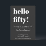 Bold Typography Black Modern 50th Birthday Party Invitation<br><div class="desc">Bold Typography Modern 50th Birthday Party Invitation in Black and White. - all text is editable so this can be use for any age</div>