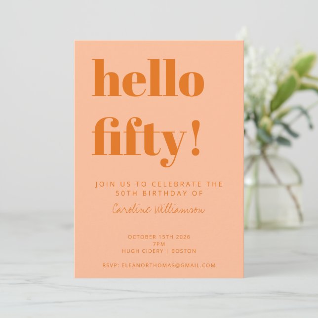 Bold Typography Peach Orange Modern 50th Birthday Invitation (Standing Front)