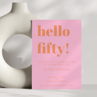 Bold Typography Pink Orange Modern 50th Birthday