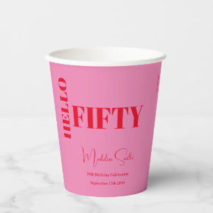 Bold Typography Pink Red Modern 50th Birthday Paper Cups