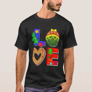 Bold Typography Xmas, Love Christmas and Cookies T-Shirt