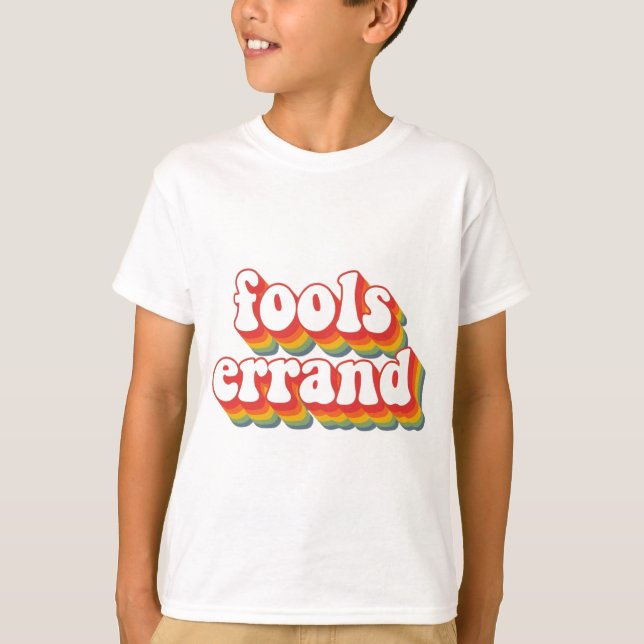 Bold Vintage "Fools Errand" Graphic Print T-Shirt (Front)