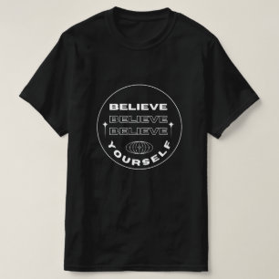 Bold White Believe Yourself Celestial Minimalist T-Shirt