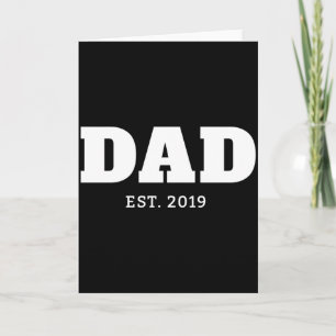 Bold White Black Text Est Year Dad T Shirt Card