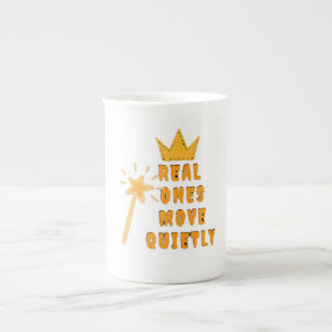 Bold Yet Silent – The Real Ones Design  Bone China Mug