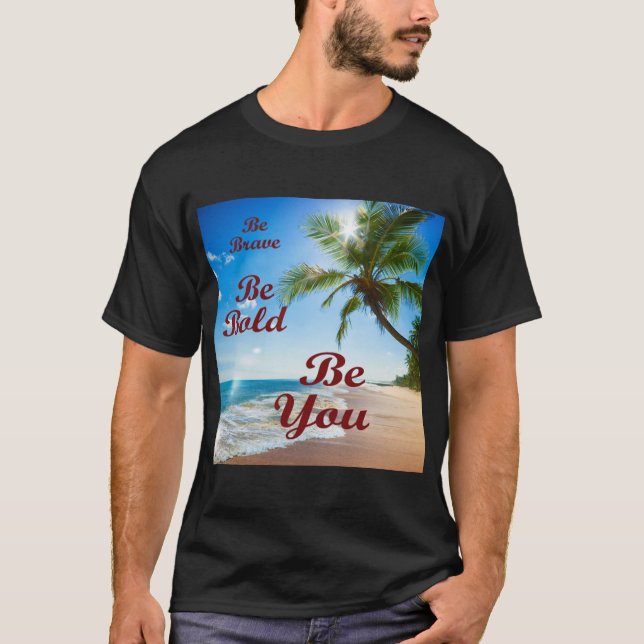 Boldly You T-Shirt (Front)