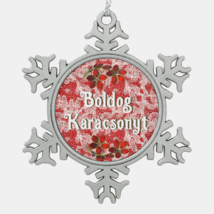Boldog Karácsonyt   Merry Christmas in Hungarian Snowflake Pewter Christmas Ornament