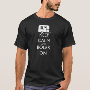 Boler t-shirt (Keep Calm and Boler On)