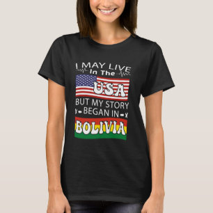 Bolivia and American Flag Bolivian Pride Roots and T-Shirt