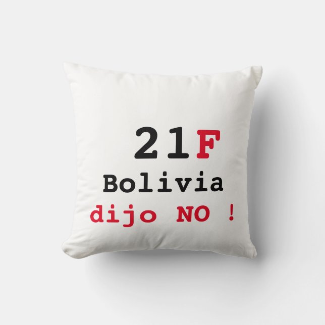 Bolivia dijo No Cushion (Front)