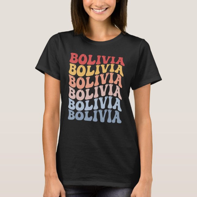 Bolivia Groovy Retro Bolivian T-Shirt (Front)