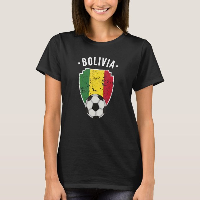 Bolivia Soccer Bolivia Flag Football Bolivian Prid T-Shirt (Front)