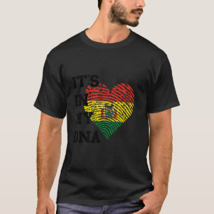 Bolivian Flag It's In My DNA Heart Bolivian Roots T-Shirt