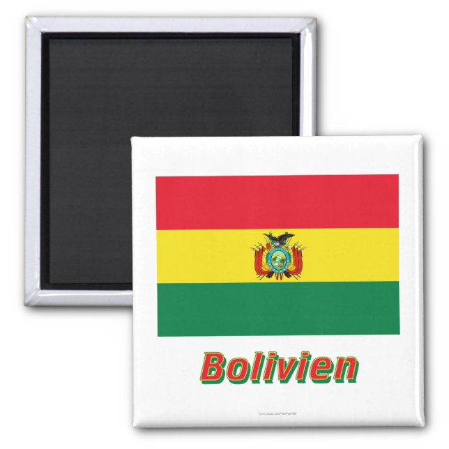 Bolivien Flagge mit Namen Magnet (Front)