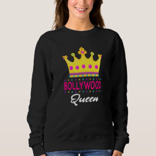 Bollywood Queen Desi Humour India Sweatshirt