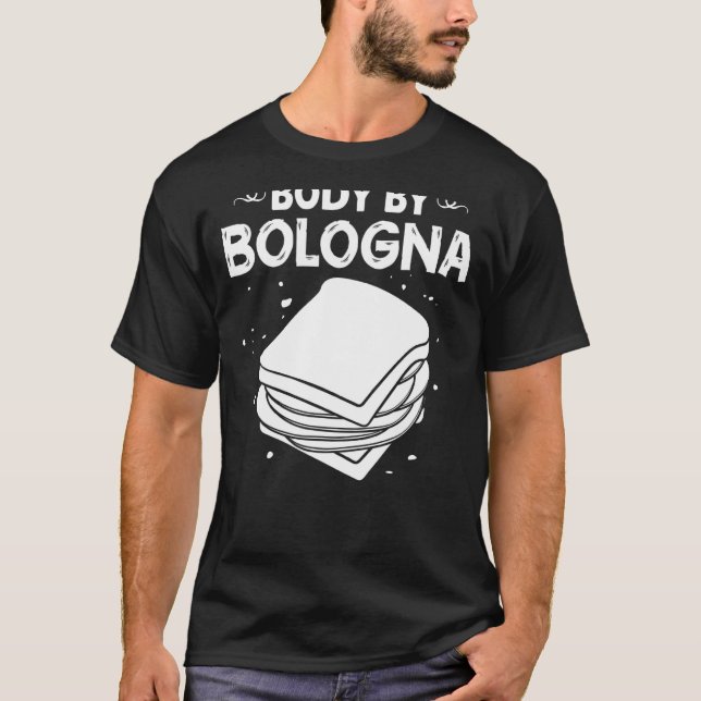 Bologna Meat Italy Sandwich Sausage Baloney Fried T-Shirt (Front)