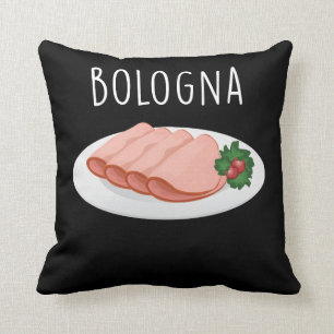 Bologna Sausage Foodie Baloney Mortadella Lover Cushion