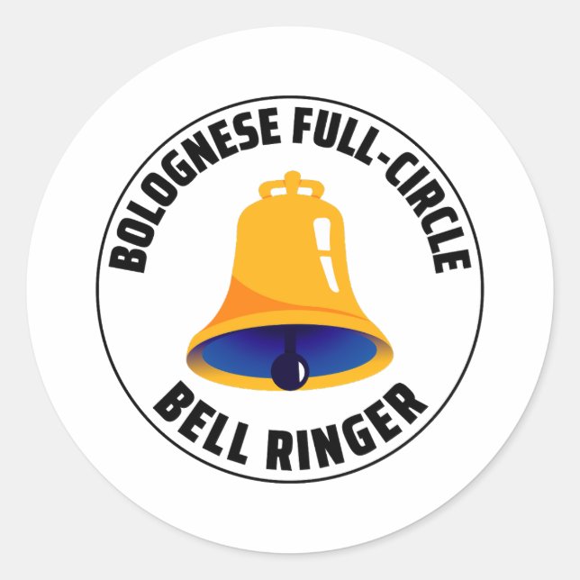 Bolognese Full Circle Bell Ringer Ringing Classic Round Sticker (Front)