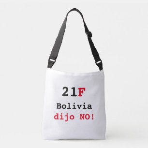 Bolsa Bolivia dijo NO Crossbody Bag