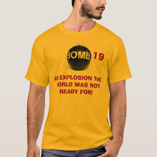 BOMB 19 T-Shirt