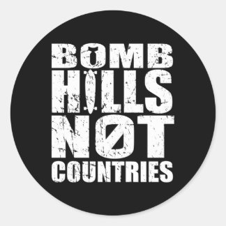 Bomb Hills Not Countries Longboarding Peace Classic Round Sticker