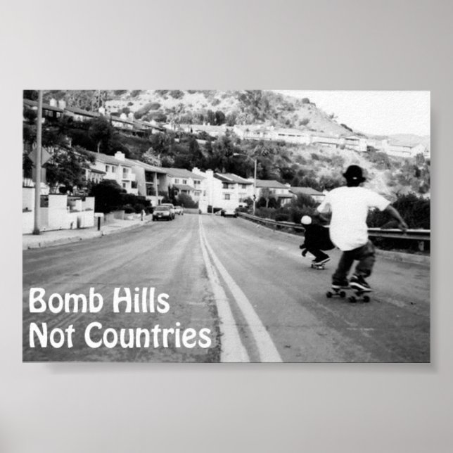 Bomb Hills Not Countries Poster (Front)