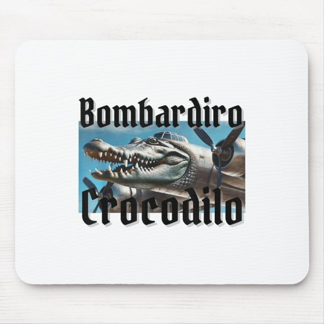 Bombardiro Bombardino Crocodilo Funny Italian Brai Mouse Mat (Front)