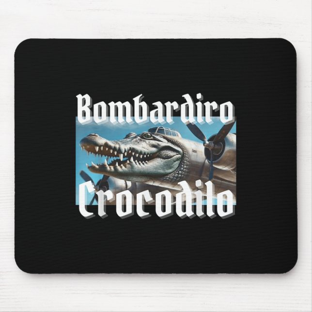 Bombardiro Bombardino Crocodilo Funny Italian Brai Mouse Mat (Front)
