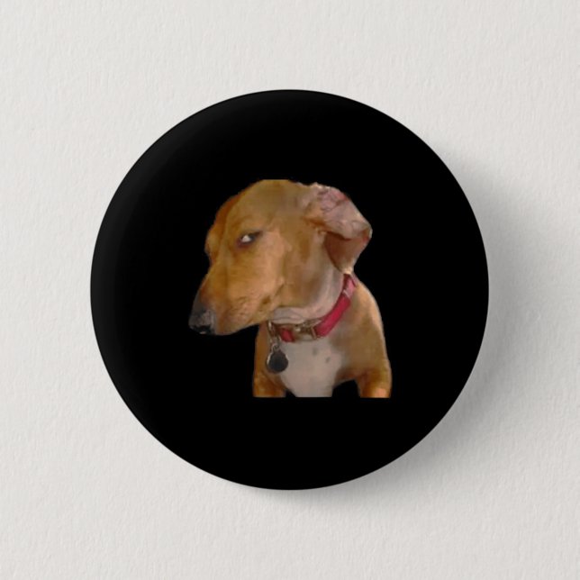 Bombastic Side Eye Funny Dog  6 Cm Round Badge (Front)