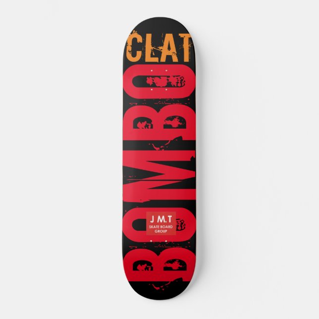 BOMBO CLAT  Skateboard (Front)
