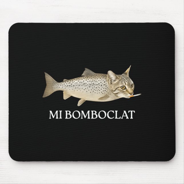 Bomboclat Fish Cat Meme Mi Bomboclat Silly Stud Br Mouse Mat (Front)