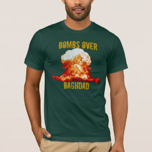 Bombs Over Baghdad Shirt