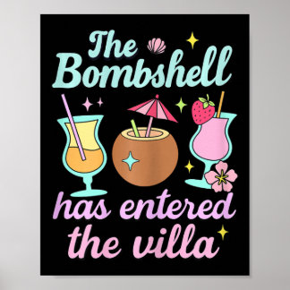 Bombshell Has Entered The Villa Funny Summer Pool  Poster