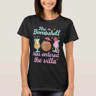 Bombshell Has Entered The Villa Funny Summer Pool  T-Shirt