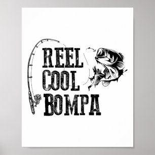 Bompa Fishing Reel Cool Bompa Funny Gift  Poster