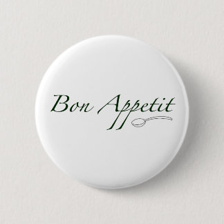 Bon Appetit 6 Cm Round Badge